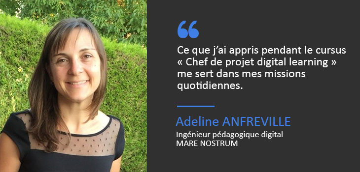 Reconversion professionnelle réussie pour Adeline Anfreville comme Chef de projet digital learning