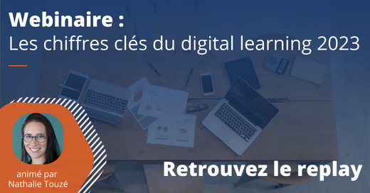 Replay Webinaire - Les chiffres clés du digital learning 2023 istf 44